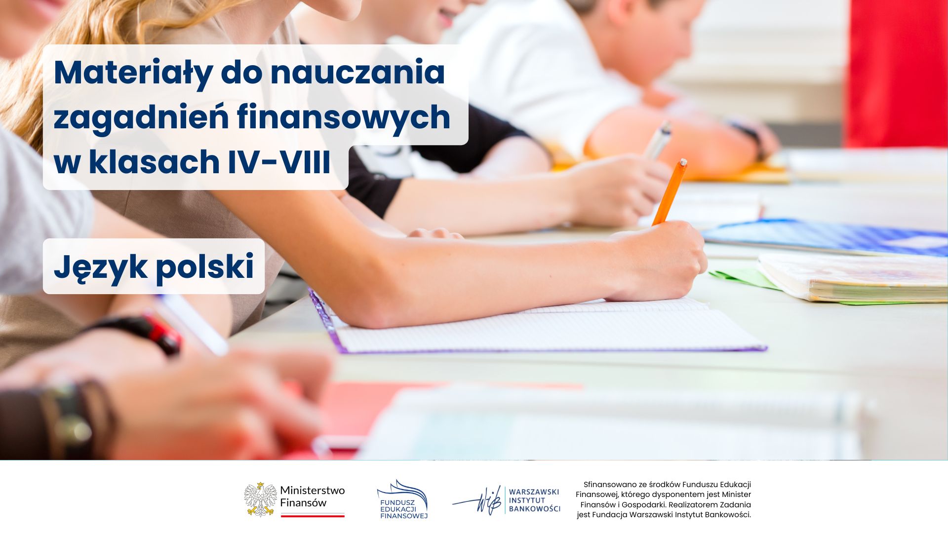 Materiały do nauczania zagadnień finansowych - Ministerstwo Finansów oraz Fundacja WIB